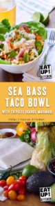 Sea Bass Taco Bowl